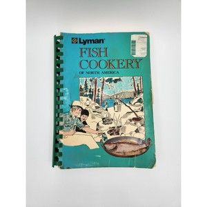 Vintage 1974 FISH COOKERY of North America Spiral Softcover - Lyman Cookbook‎